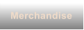 Merchandise